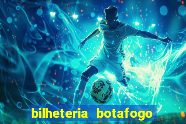 bilheteria botafogo general severiano